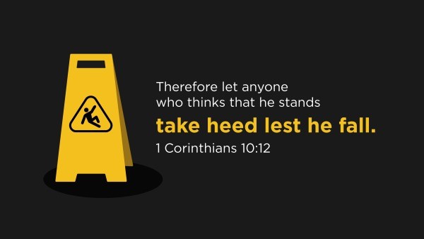 1 Corinthians 10:12