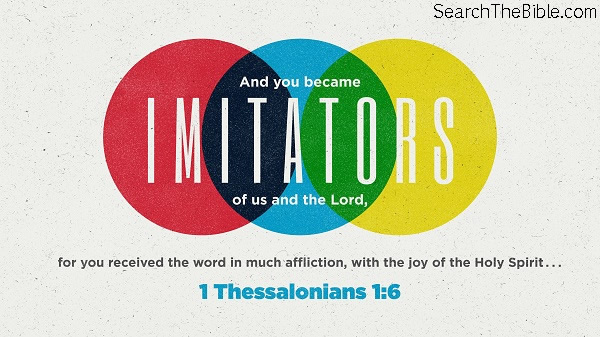 1 Thessalonians 1:6-7