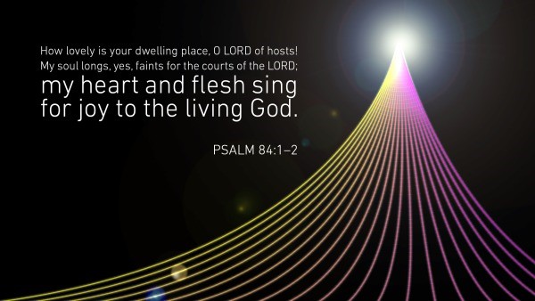 Psalm 84:1-2