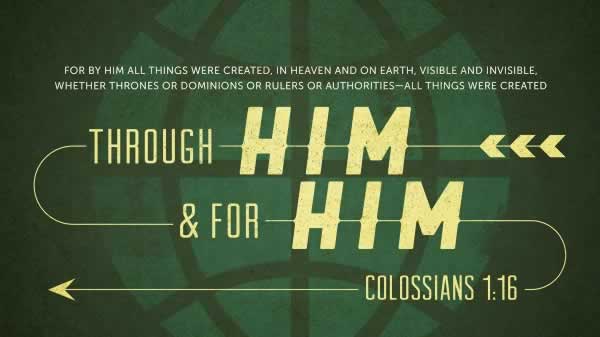 Colossians 1:16-17
