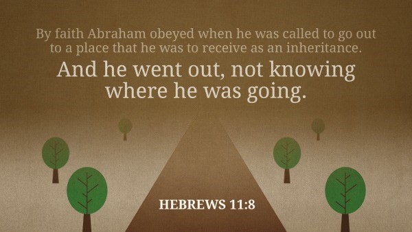 Hebrews 11:8